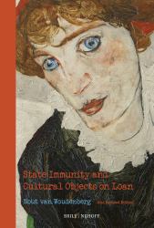State Immunity and Cultural Objects on Loan, 2nd Revised Edition
