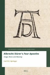 Albrecht dürer's <i>Four Apostles</i> : Image, Word, and Meaning