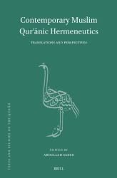Contemporary Muslim Qurʾānic Hermeneutics : Translations and Perspectives