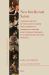 New Intellectual Saints : The Reinvention of the Ancient Greek Philosophers As Aphoristic Writers and Itinerant Beggars in Seventeenth-Century Painting