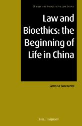 Law and Bioethics: the Beginning of Life in China