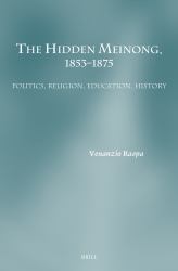 The Hidden Meinong, 1853-1875 : Politics, Religion, Education, History