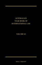 The Australian Year Book of International Law : Volume 43 (2025)