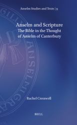 Anselm and Scripture : The Bible in the Thought of Anselm of Canterbury