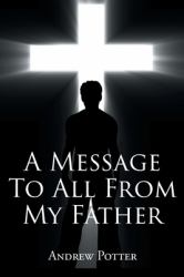 A Message to All from My Father