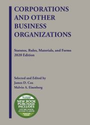 Corporations and Other Business Organizations, Statutes, Rules, Materials, and Forms 2020