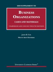 2020 Supplement to Business Organizations, Cases and Materials, Unabridged and Concise, 12th