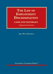The Law of Employment Discrimination, Cases and Materials