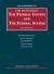 The Federal Courts and the Federal System, 7th, 2021 Supplement