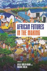 African Futures in the Making