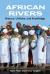 African Rivers : History, Utilities, and Knowledge
