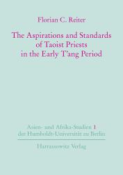 The Aspirations and Standards of Taoist Priests in the Early T'ang Period