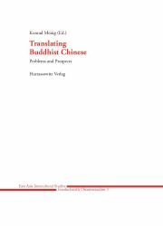 Translating Buddhist Chinese : Problems and Prospects