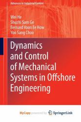 Dynamics and Control of Mechanical Systems in Offshore Engineering