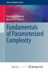 Fundamentals of Parameterized Complexity