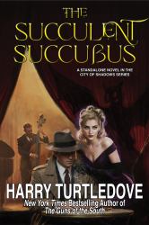 The Succulent Succubus