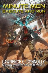 Minute Men: Execute and Run