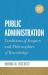 Public Administration : Traditions of Inquiry and Philosophies of Knowledge, Updated Edition