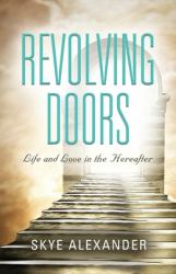 Revolving Doors : Life and Love in the Hereafter