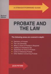 A Straightforward Guide to Probate and the Law