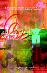 Etching Our Own Image : Voices from Within the Arab-American Art Movement