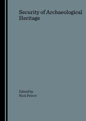 Security of Archaeological Heritage