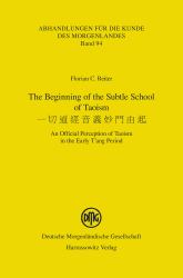The Beginning of the Subtle School of Taoism : An Official Perception of Taoism in the Early T'ang Period