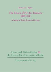 The Prison of Fire for Demons : A Study of Taoist Exorcist Devices