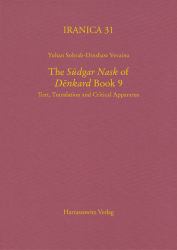 The 'Sudgar Nask' of 'Denkard' Book 9 : Text, Translation and Critical Apparatus