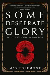 Some Desperate Glory