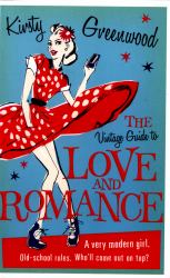 The Vintage Guide to Love and Romance