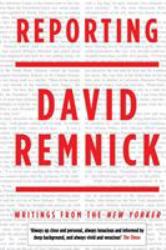 Reporting : Writings from the New Yorker