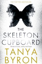 The Skeleton Cupboard : The Making of a Clinical Psychologist