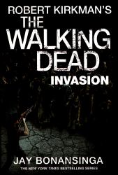 Invasion: the Walking Dead 6