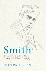 Smith: a Reader's Guide to the Poems of Michael Donaghy
