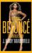 Becoming Beyoncé : The Untold Story