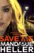 Save Me Save Me