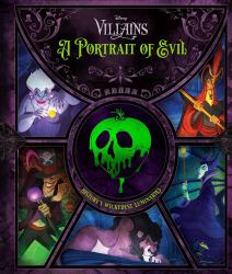Disney Villains: a Portrait of Evil : History's Wickedest Luminaries (Books about Disney Villains)