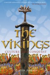 The Vikings : Culture and Conquest
