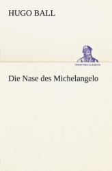 Die Nase des Michelangelo