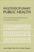Multidisciplinary Public Health : Understanding the Development of the Modern Workforce