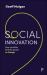 Social Innovation : How Societies Find the Power to Change