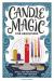 Candle Magic for Beginners : Spells for Abundance, Love, and Healing Candle Magic for Beginners : Spells for Abundance, Love, and Healing