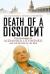 Death of a Dissident : The Poisoning of Alexander Litvinenko and the Return of the KGB
