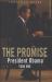 The Promise : President Obama, Year One