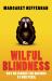 Wilful Blindness