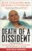 Death of a Dissident : The Poisoning of Alexander Litvinenko and the Return of the KGB