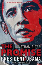 The Promise : President Obama, Year One