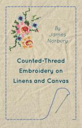 Counted-Thread Embroidery on Linens and Canvas