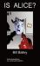 Is Alice? : Schizophrenia